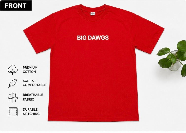 Men's Premium Cotton Printed Round Neck T-Shirt (BIG DAWGS) – Red